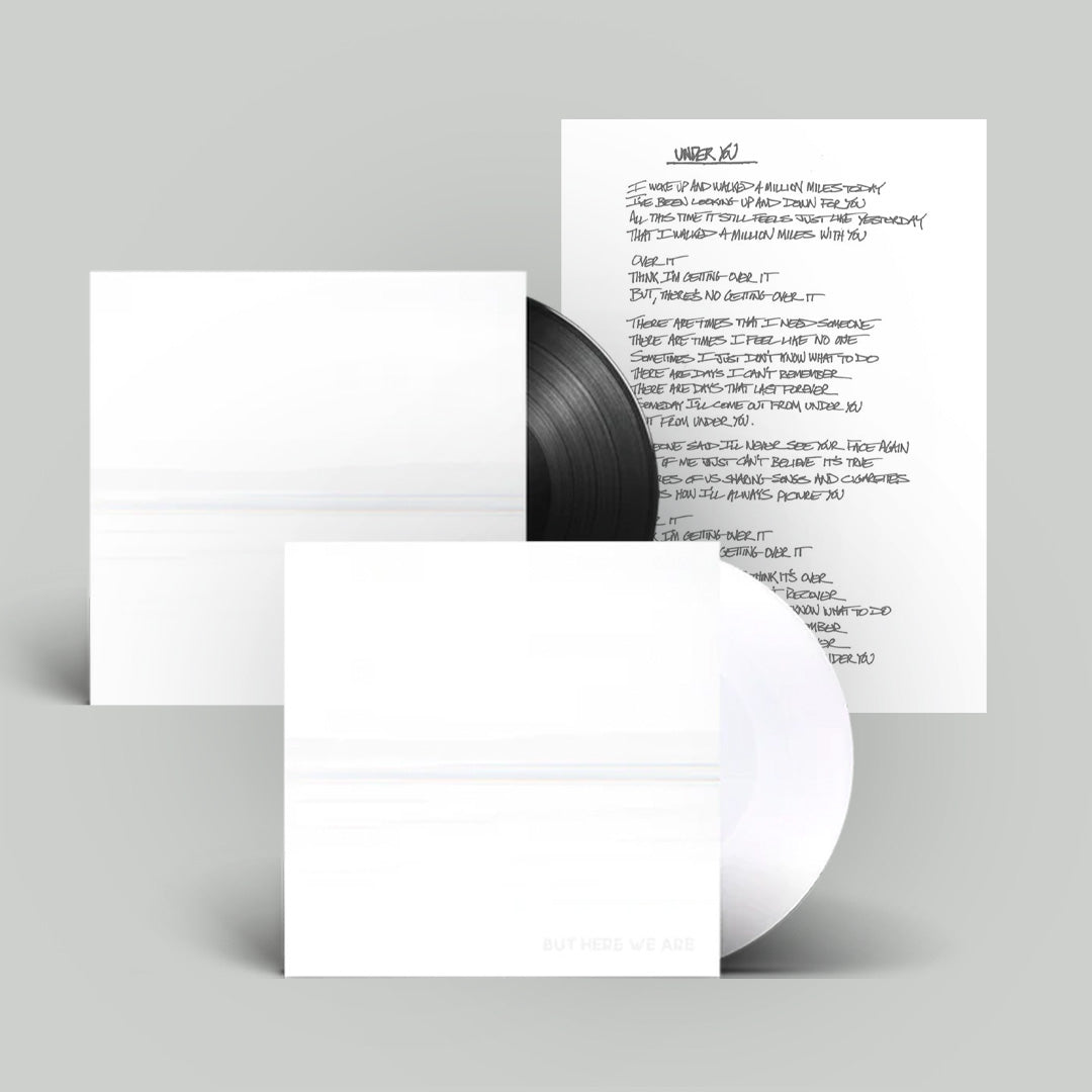 But Here We Are | Limited Edition Lyric Print + White LP + LP