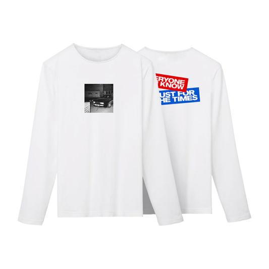 Just For The Times Longsleeve Tee